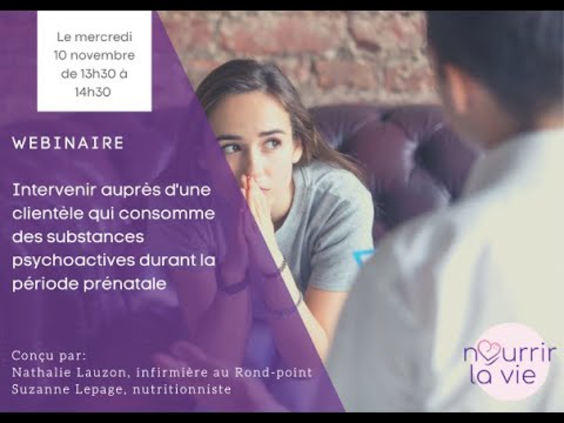Webinaire : Intervenir auprès d'une clientèle qui consomme des substances psychoactives durant la période prénatale
