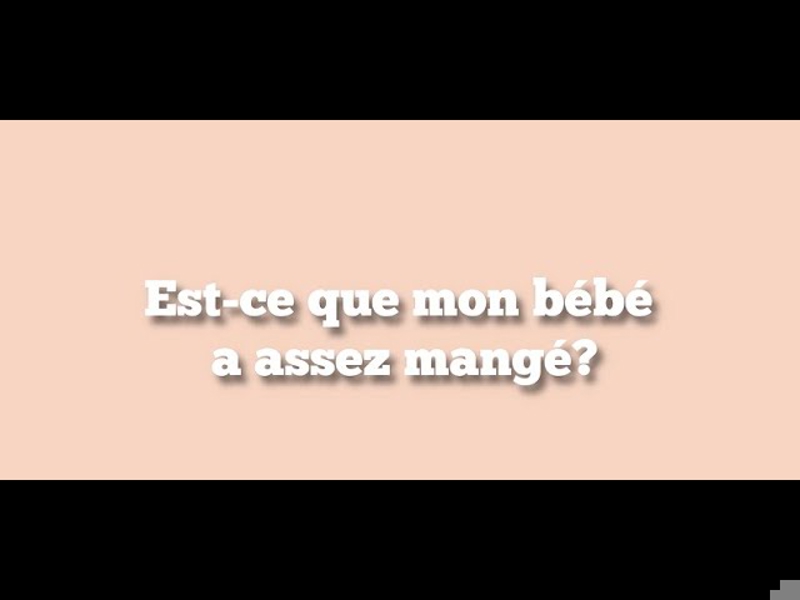 Est-ce que mon bébé a assez mangé ?